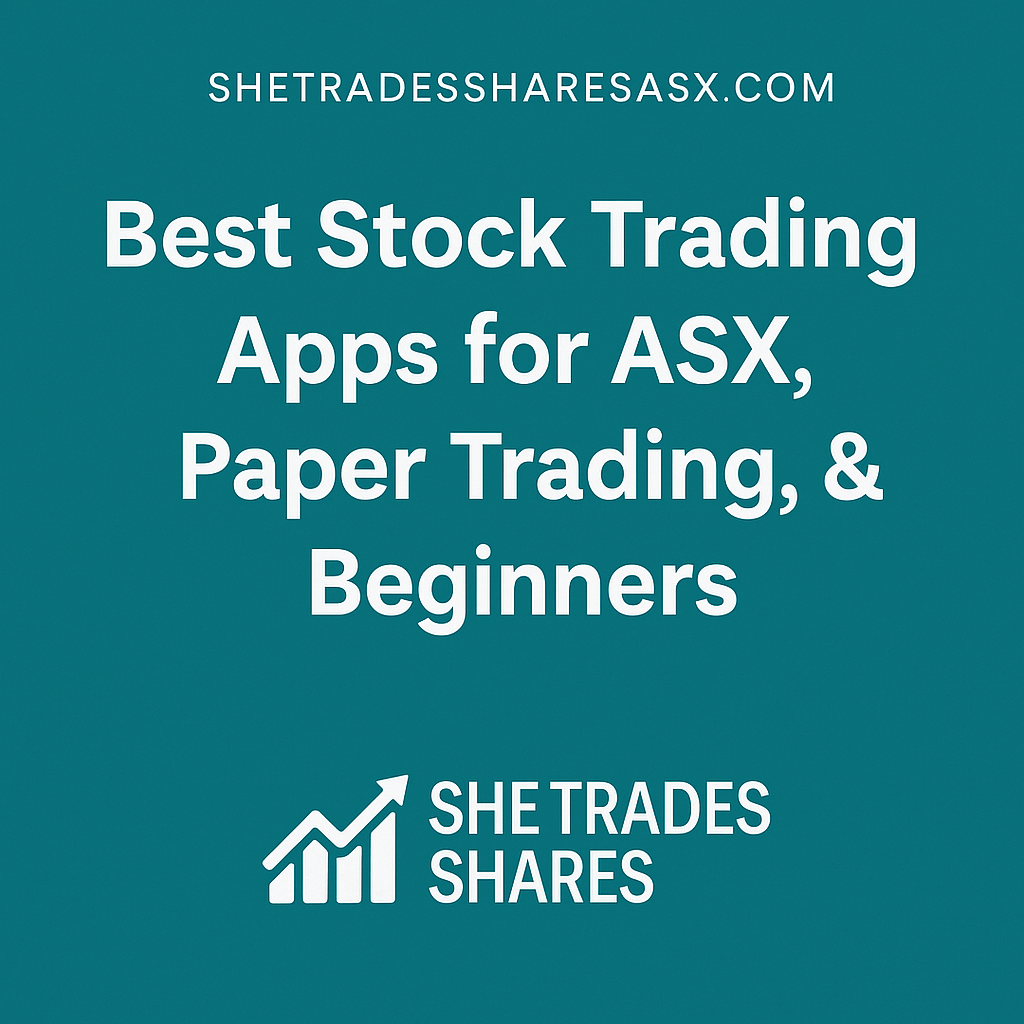 Best Trading Apps for ASX Beginners and Paper Trading