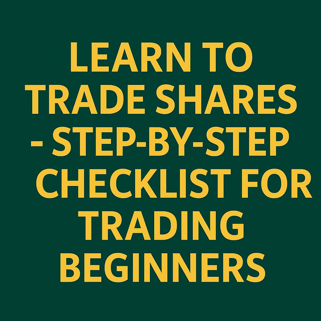 Learn to trade shares with this step-by-step checklist for trading beginners – ASX focused trading guide
